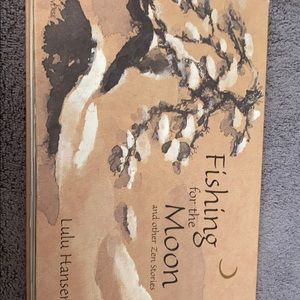 Fishing for the moon and other zen stories
